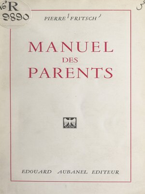cover image of Manuel des parents